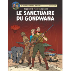 BLAKE ET MORTIMER - T18 - LE SANCTUAIRE DU GONDWANA