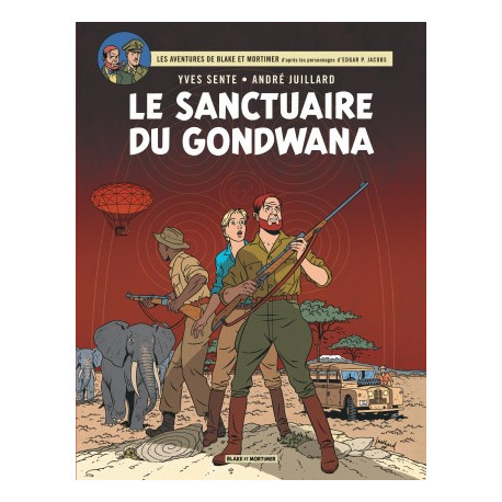 BLAKE ET MORTIMER - T18 - LE SANCTUAIRE DU GONDWANA