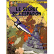 LE SECRET DE LESPADON T3 - BLAKE ET MORTIMER