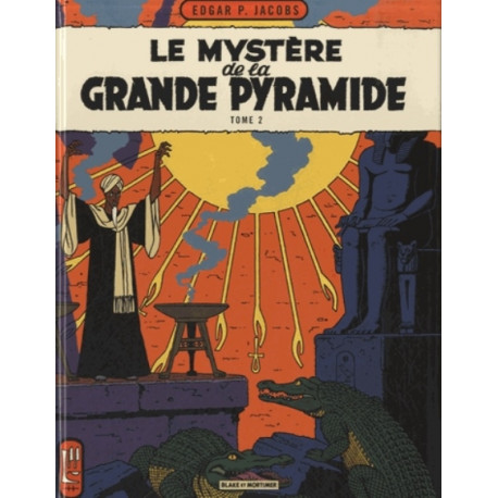 LE MYSTERE GRANDE PYRAMIDE T2 - BLAKE ET MORTIMER - T5