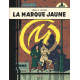 LA MARQUE JAUNE - BLAKE ET MORTIMER - T6
