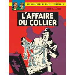 LAFFAIRE DU COLLIER - BLAKE ET MORTIMER - T10