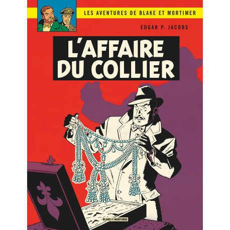 LAFFAIRE DU COLLIER - BLAKE ET MORTIMER - T10