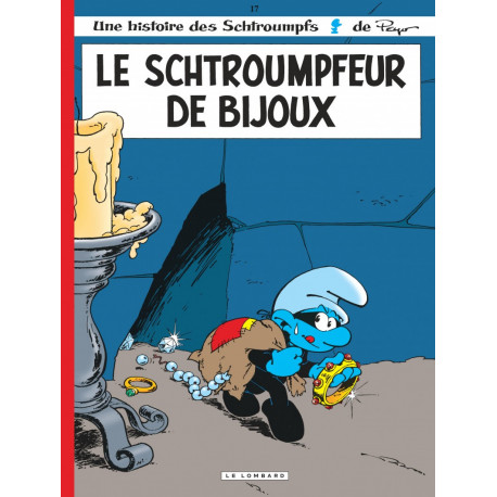 LES SCHTROUMPFS LOMBARD - TOME 17 - LE SCHTROUMPFEUR DE BIJOUX