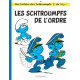 LES SCHTROUMPFS LOMBARD - TOME 30 - LES SCHTROUMPFS DE L ORDRE