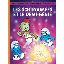 LES SCHTROUMPFS LOMBARD - TOME 34 - LES SCHTROUMPFS ET LE DEMI-GENIE