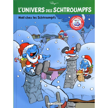 UNIVERS DE SCHTROUMPFS - LUNIVERS DES SCHTROUMPFS - TOME 2 - NOEL CHEZ LES SCHTROUMPFS