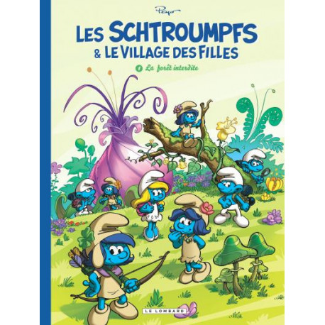 LES SCHTROUMPFS ET LE VILLAGE DES FILLES - TOME 1 - LA FORET INTERDITE