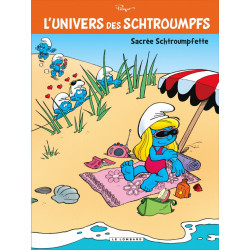 UNIVERS DE SCHTROUMPFS - LUNIVERS DES SCHTROUMPFS - TOME 3 - SACREE SCHTROUMPFETTE