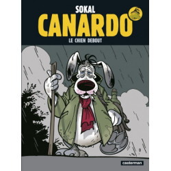 CANARDO - T01 - LE CHIEN DEBOUT - CANARDO