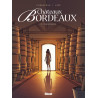 CHATEAUX BORDEAUX - TOME 02 - LOENOLOGUE