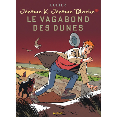 JEROME K JEROME BLOCHE - TOME 8 - LE VAGABOND DES DUNES NOUVELLE MAQUETTE