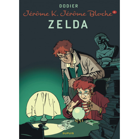 JEROME K JEROME BLOCHE - TOME 6 - ZELDA NOUVELLE MAQUETTE