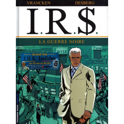 IRS - T8 - LA GUERRE NOIRE