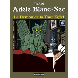 LE DEMON DE LA TOUR EIFFEL - ADELE BLANC-SEC - T2