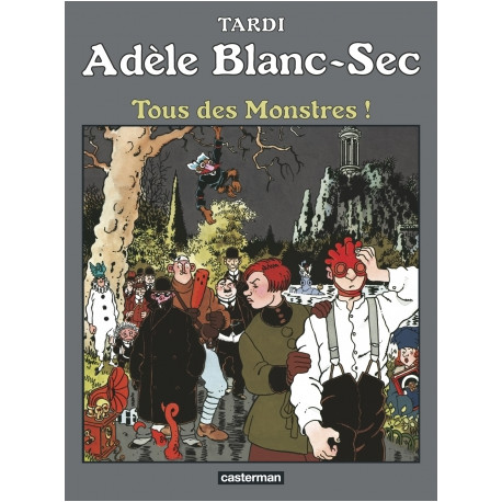 LE NOYE A DEUX TETES - ADELE BLANC-SEC - T6