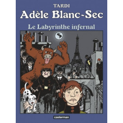 ADELE BLANC-SEC - T09 - LE LABYRINTHE INFERNAL