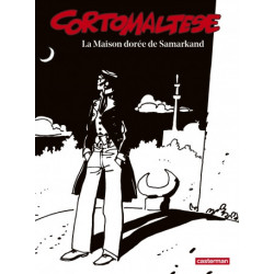 CORTO MALTESE - T08 - LA MAISON DOREE DE SAMARKAND