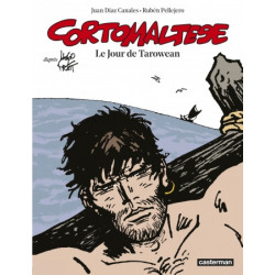 CORTO MALTESE - T15 - LE JOUR DE TAROWEAN