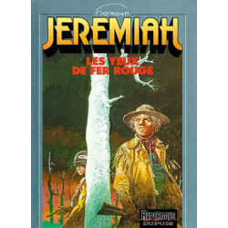 JEREMIAH DUPUIS - JEREMIAH - TOME 4 - LES YEUX DE FER ROUGE