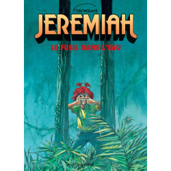 JEREMIAH DUPUIS - JEREMIAH - TOME 22 - LE FUSIL DANS LEAU