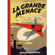 LEFRANC - LA GRANDE MENACE