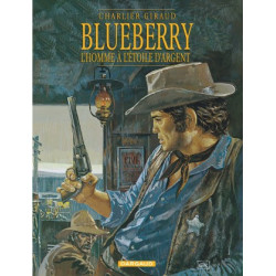 BLUEBERRY - TOME 6 - HOMME A LETOILE DARGENT L