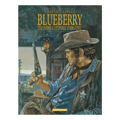 BLUEBERRY - TOME 6 - HOMME A LETOILE DARGENT L