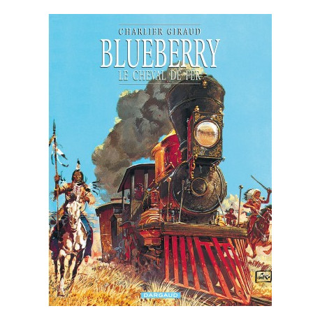 BLUEBERRY - T7 - LE CHEVAL DE FER