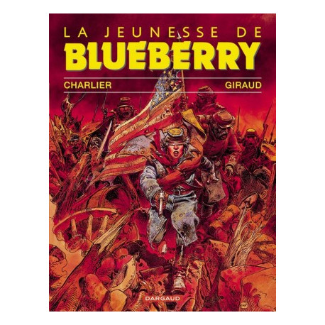 JEUNESSE DE BLUEBERRY LA - TOME 1 - JEUNESSE DE BLUEBERRY LA