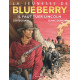 JEUNESSE DE BLUEBERRY LA - TOME 13 - IL FAUT TUER LINCOLN