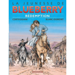 JEUNESSE DE BLUEBERRY LA - TOME 19 - REDEMPTION 19