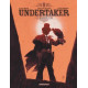 UNDERTAKER - TOME 1 - LE MANGEUR DOR