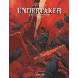 UNDERTAKER - TOME 2 - LA DANSE DES VAUTOURS