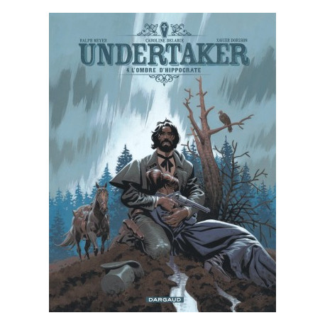 UNDERTAKER - TOME 4 - LOMBRE DHIPPOCRATE