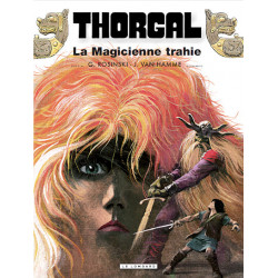 THORGAL - T1 - LA MAGICIENNE TRAHIE