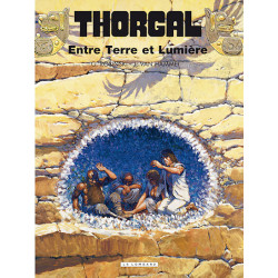 ENTRE TERRE ET LUMIERE - THORGAL - T13