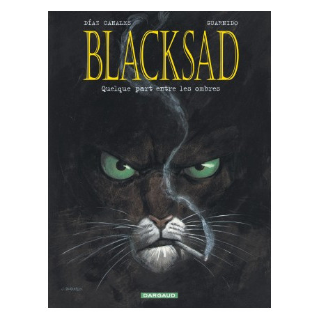 BLACKSAD - TOME 1 - QUELQUE PART ENTRE LES OMBRES