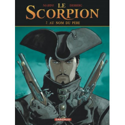 LE SCORPION - TOME 7 - AU NOM DU PERE