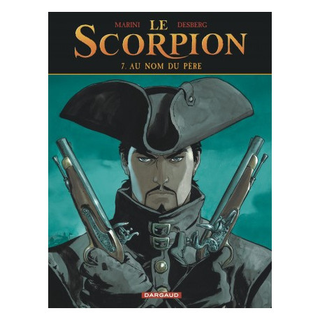 LE SCORPION - TOME 7 - AU NOM DU PERE