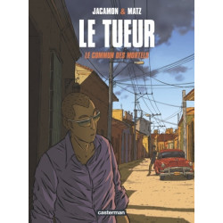 LE TUEUR - T07 - LE COMMUN DES MORTELS