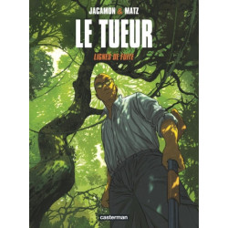 LE TUEUR - T13 - LIGNES DE FUITE