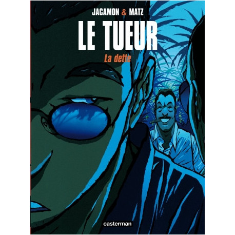 LE TUEUR - T03 - LA DETTE