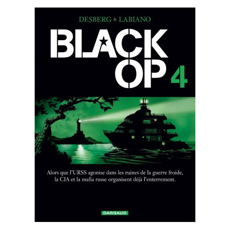 BLACK OP - SAISON 1 - TOME 4 - BLACK OP T4