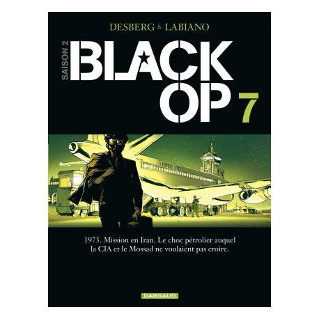 BLACK OP - SAISON 2 - TOME 7 - BLACK OP 7