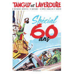 LES CHEVALIERS DU CIEL TANGUY ET LAVERDURE - TOME 0 - TANGUY  LAVERDURE - ANNIVERSAIRE 60 ANS