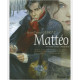 MATTEO TOME 1-PREMIERE EPOQUE 1914-1915