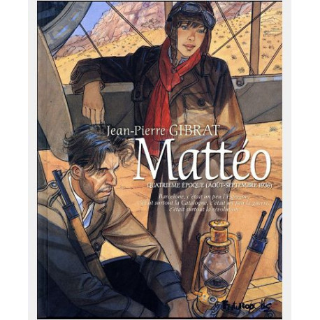 MATTEO TOME 4-QUATRIEME EPOQUE AOUT-SEPTEMBRE 1936