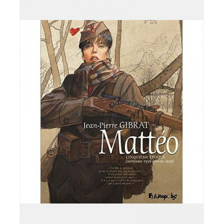 MATTEO TOME 5-CINQUIEME EPOQUE SEPTEMBRE 1936-JANVIER 1939