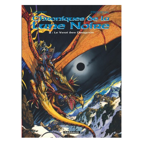 LES CHRONIQUES LA LUNE NOIRE - LES CHRONIQUES DE LA LUNE NOIRE  - TOME 2 - VENT DES DRAGONS LE